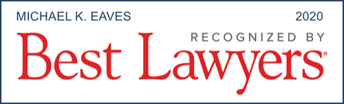 Michael K. Eaves — Recognized by Best Lawyers