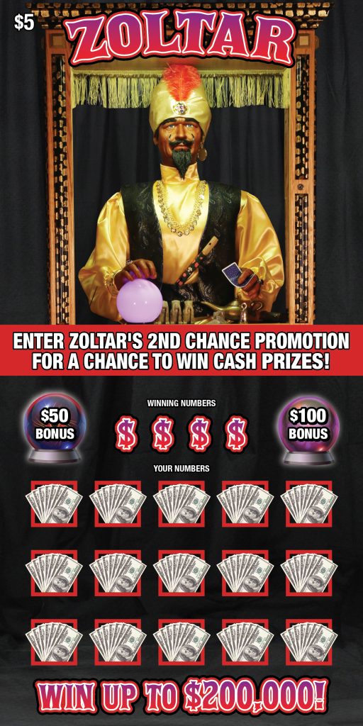 $5 Zoltar lottery scratch ticket. Enter Zoltar's 2nd Chance Promotion for a chance to win cash prizes. $ sign winning numbers. Cash bundles your numbers. Win up to $200,000